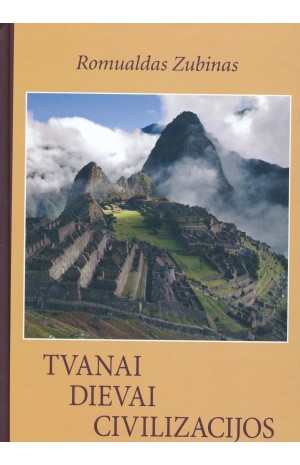 Tvanai. Dievai. Civilizacijos